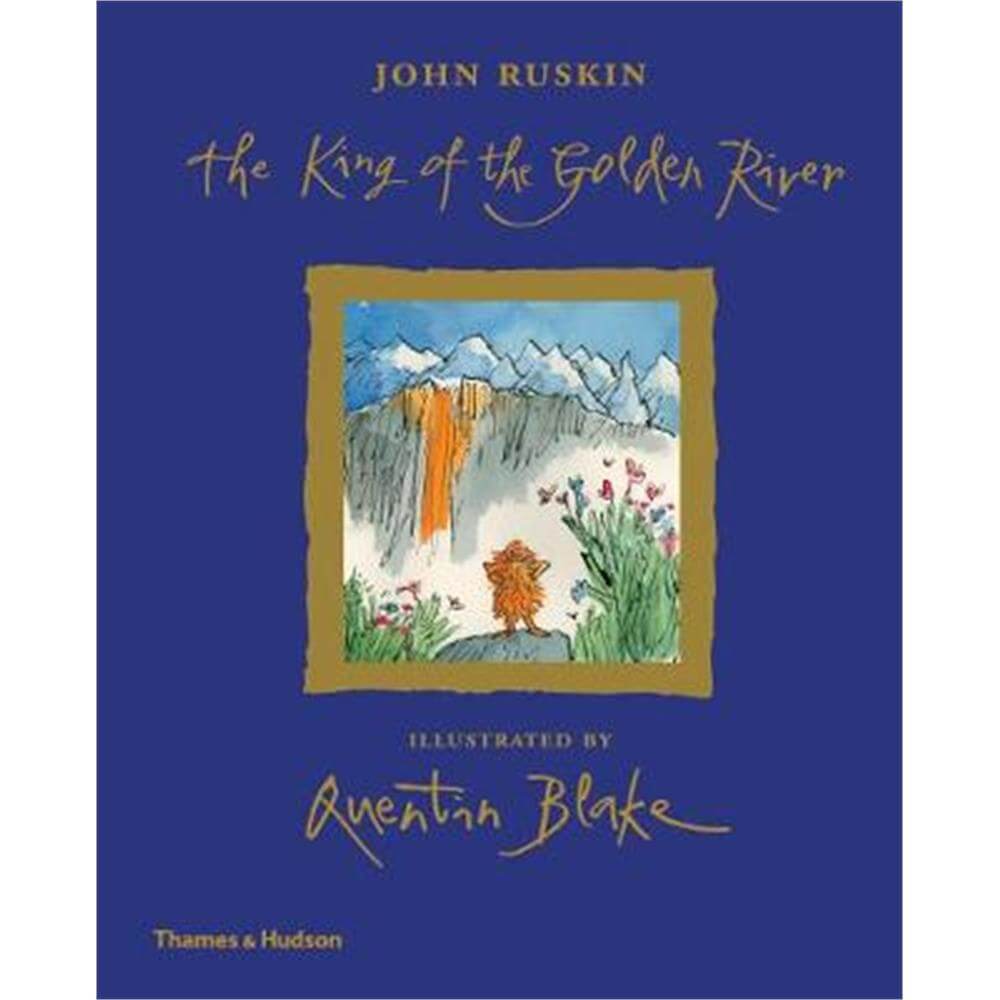 The King of the Golden River (Hardback) - John Ruskin